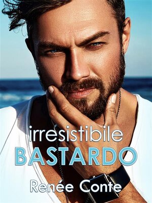 cover image of Irresistibile bastardo